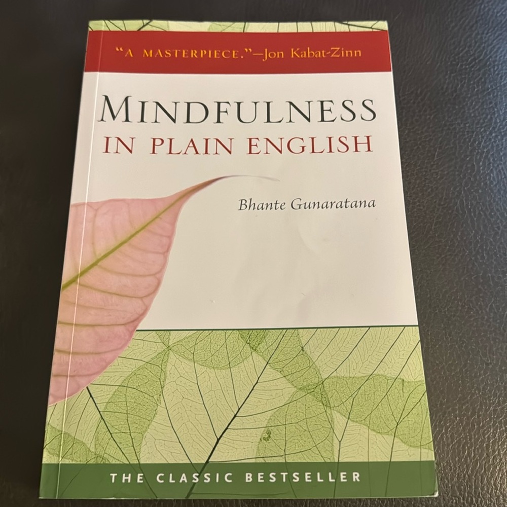 Mindfulness in Plain English by Bhante Gunaratana